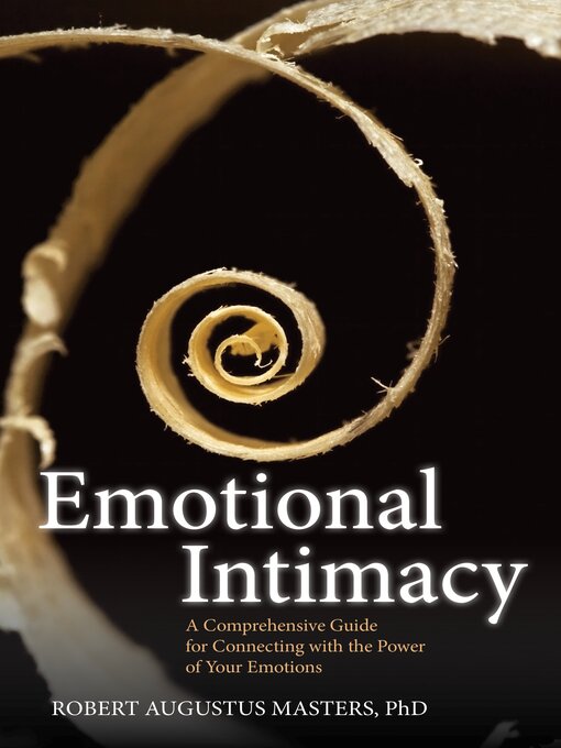 Title details for Emotional Intimacy by Robert Augustus Masters, PhD - Wait list